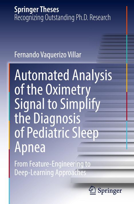 Fernando Vaquerizo Villar: Automated Analysis of the Oximetry Signal to Simplify the Diagnosis of Pediatric Sleep Apnea, Buch