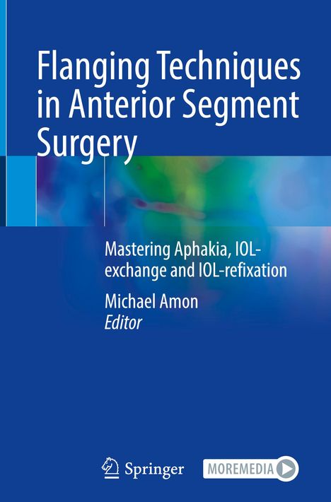 Flanging Techniques in Anterior Segment Surgery, Buch