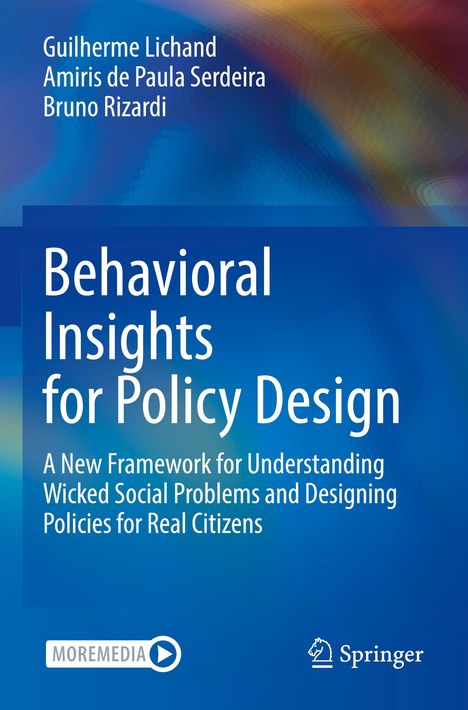 Guilherme Lichand: Behavioral Insights for Policy Design, Buch