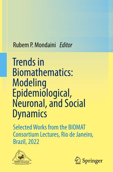 Trends in Biomathematics: Modeling Epidemiological, Neuronal, and Social Dynamics, Buch