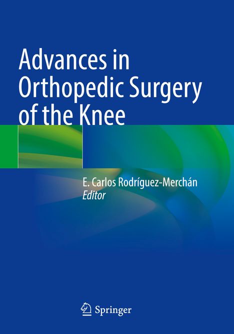 Advances in Orthopedic Surgery of the Knee, Buch