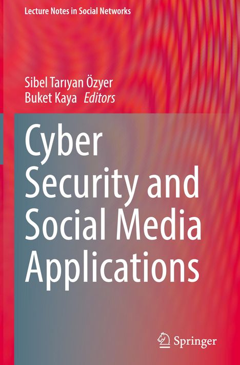 Cyber Security and Social Media Applications, Buch