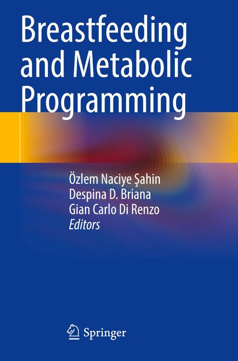 Breastfeeding and Metabolic Programming, Buch