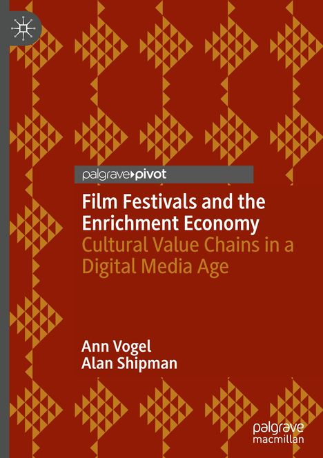 Alan Shipman: Film Festivals and the Enrichment Economy, Buch