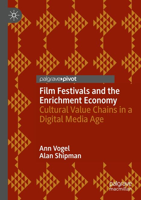 Alan Shipman: Film Festivals and the Enrichment Economy, Buch