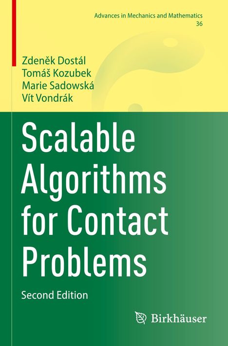 Zden¿k Dostál: Scalable Algorithms for Contact Problems, Buch