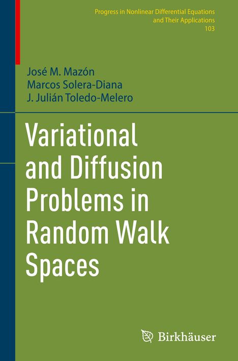 José M. Mazón: Variational and Diffusion Problems in Random Walk Spaces, Buch