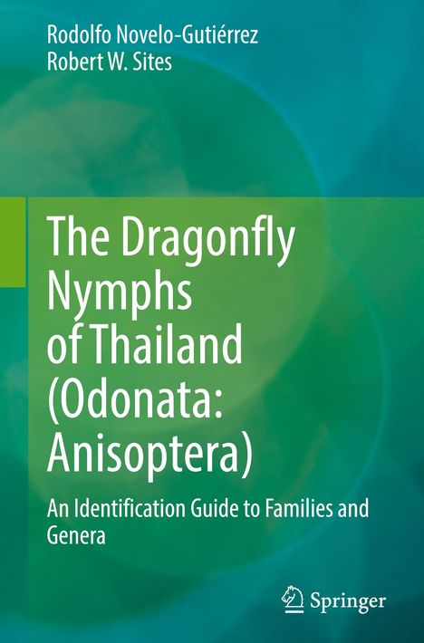 Robert W. Sites: The Dragonfly Nymphs of Thailand (Odonata: Anisoptera), Buch