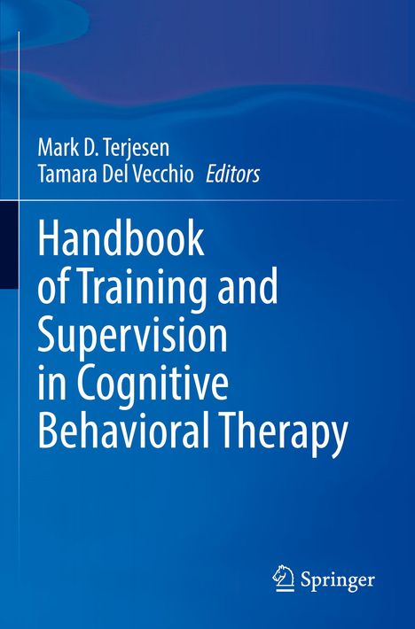 Handbook of Training and Supervision in Cognitive Behavioral Therapy, Buch