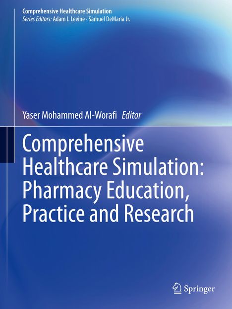Comprehensive Healthcare Simulation: Pharmacy Education, Practice and Research, Buch