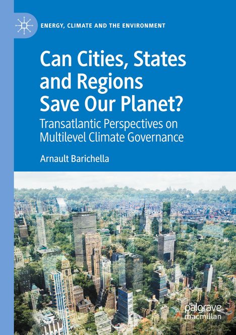 Arnault Barichella: Can Cities, States and Regions Save Our Planet?, Buch