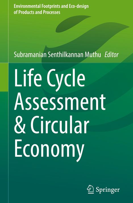 Life Cycle Assessment &amp; Circular Economy, Buch