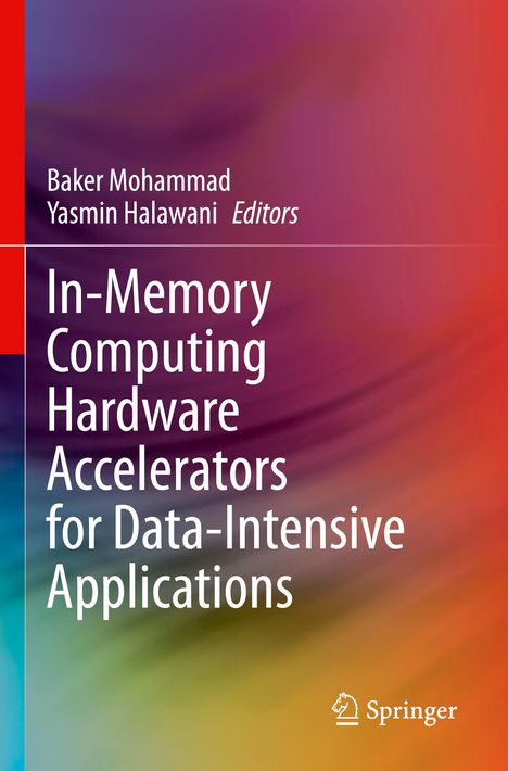 In-Memory Computing Hardware Accelerators for Data-Intensive Applications, Buch