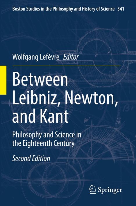 Between Leibniz, Newton, and Kant, Buch