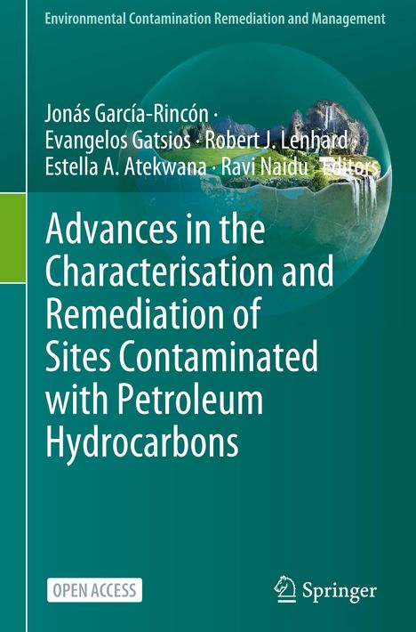 Advances in the Characterisation and Remediation of Sites Contaminated with Petroleum Hydrocarbons, Buch
