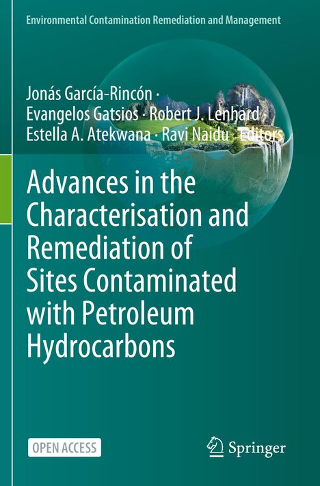 Advances in the Characterisation and Remediation of Sites Contaminated with Petroleum Hydrocarbons, Buch