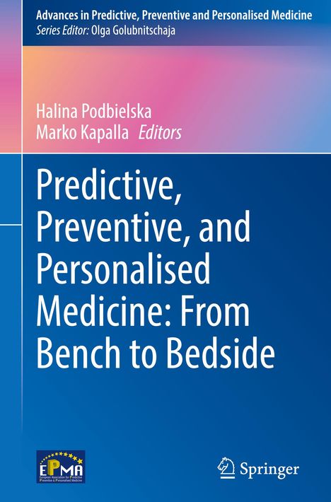 Predictive, Preventive, and Personalised Medicine: From Bench to Bedside, Buch