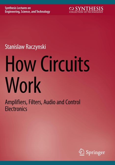 Stanislaw Raczynski: How Circuits Work, Buch