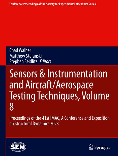 Sensors &amp; Instrumentation and Aircraft/Aerospace Testing Techniques, Volume 8, Buch