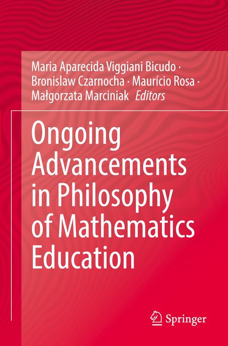 Ongoing Advancements in Philosophy of Mathematics Education, Buch