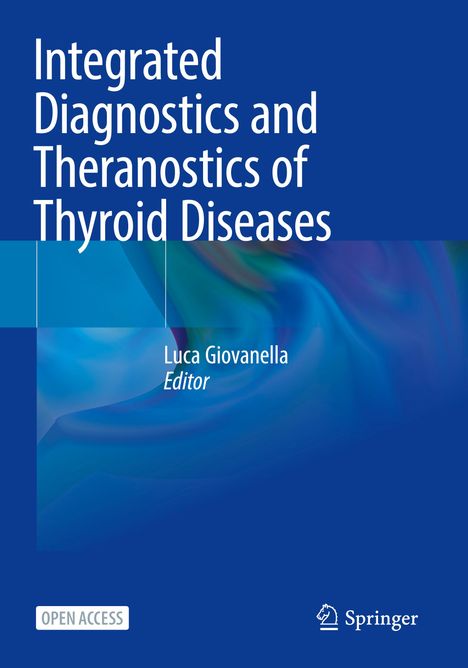 Integrated Diagnostics and Theranostics of Thyroid Diseases, Buch