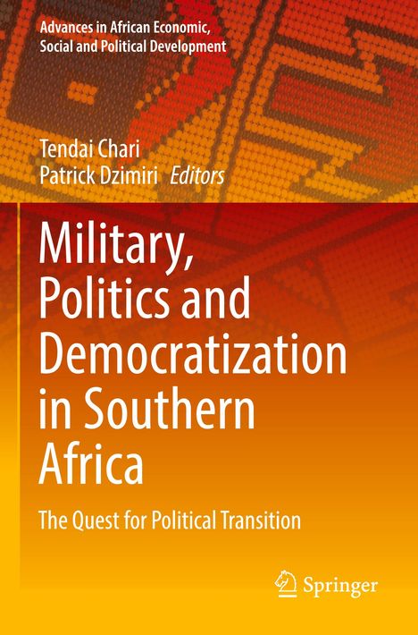 Military, Politics and Democratization in Southern Africa, Buch