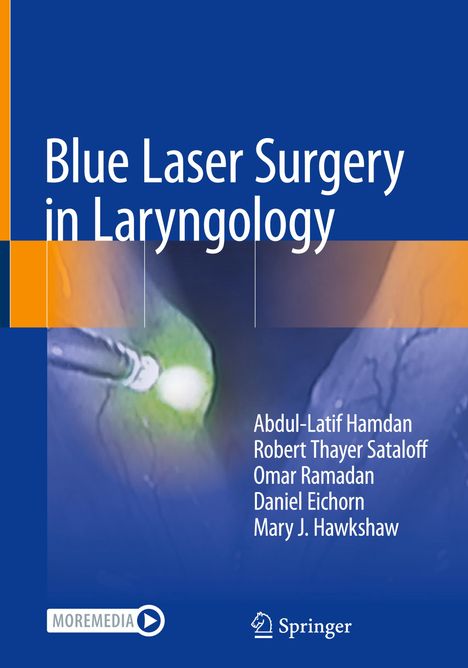 Abdul-Latif Hamdan: Blue Laser Surgery in Laryngology, Buch