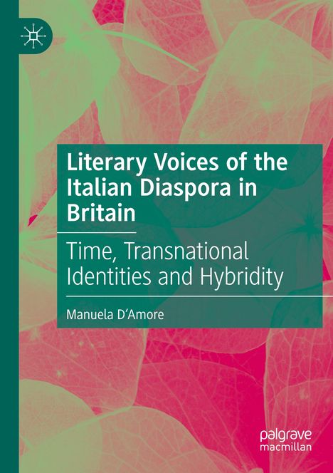 Manuela D'Amore: Literary Voices of the Italian Diaspora in Britain, Buch