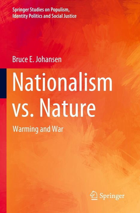 Bruce E. Johansen: Nationalism vs. Nature, Buch