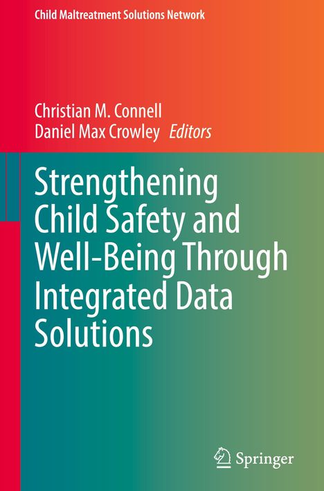 Strengthening Child Safety and Well-Being Through Integrated Data Solutions, Buch