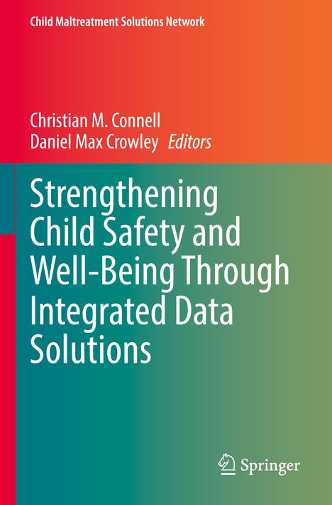 Strengthening Child Safety and Well-Being Through Integrated Data Solutions, Buch