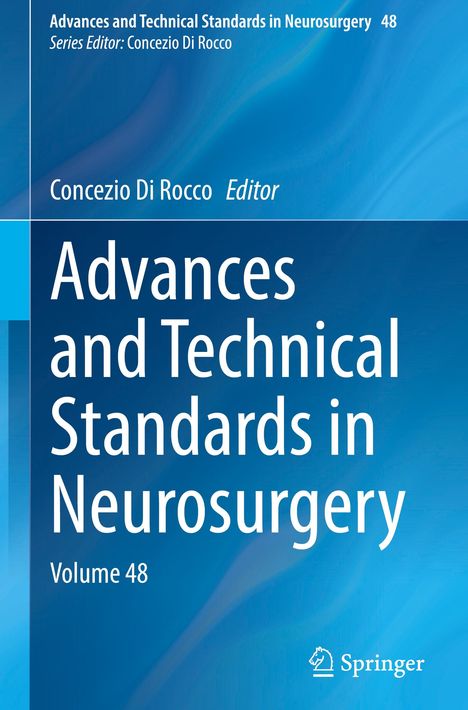 Advances and Technical Standards in Neurosurgery, Buch