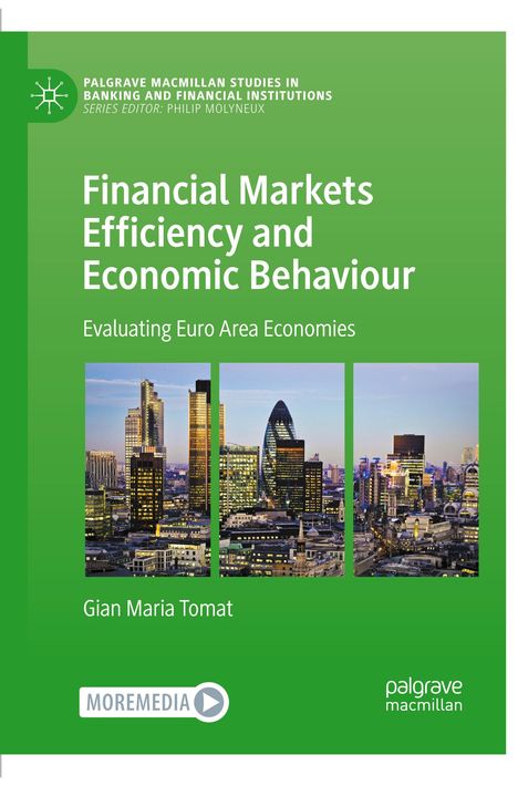 Gian Maria Tomat: Financial Markets Efficiency and Economic Behaviour, Buch