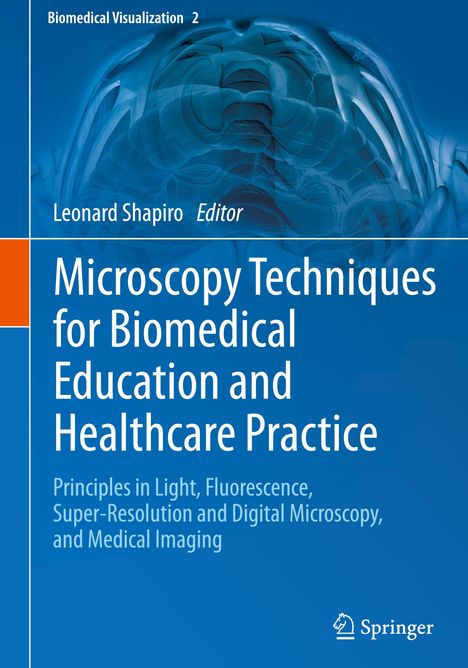 Microscopy Techniques for Biomedical Education and Healthcare Practice, Buch