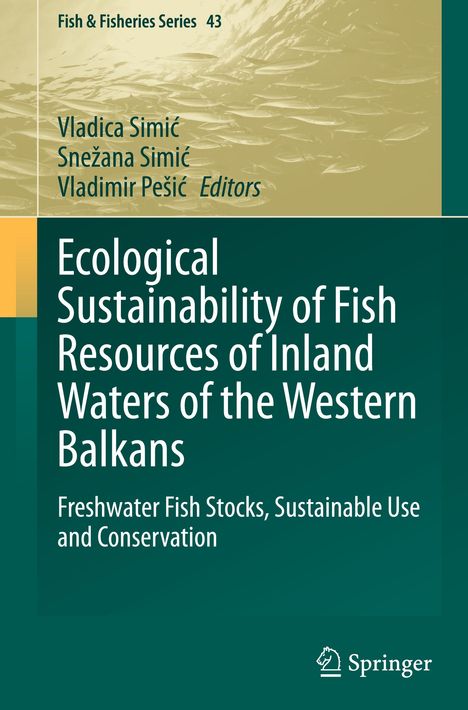 Ecological Sustainability of Fish Resources of Inland Waters of the Western Balkans, Buch