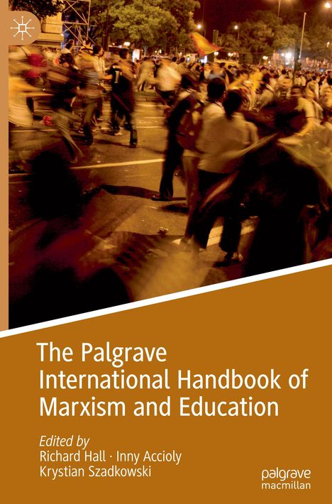 The Palgrave International Handbook of Marxism and Education, Buch