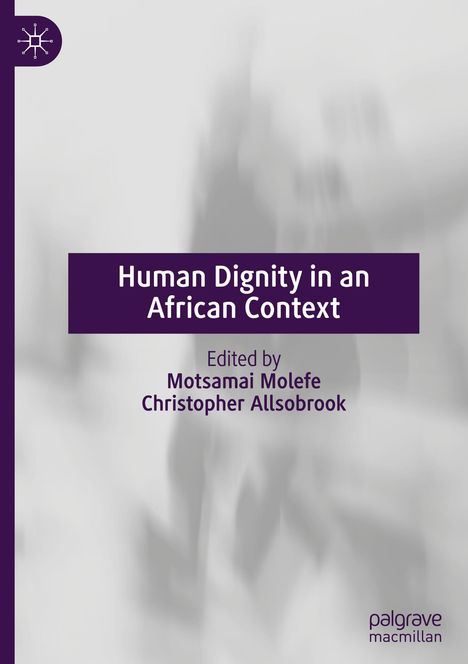 Human Dignity in an African Context, Buch