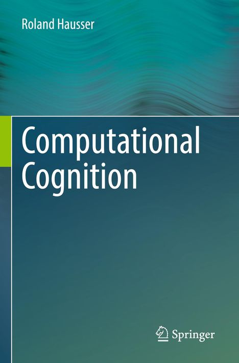 Roland Hausser: Computational Cognition, Buch