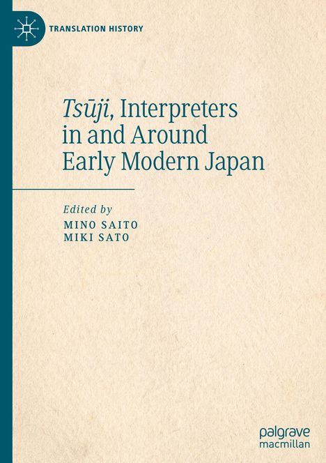 Ts¿ji, Interpreters in and Around Early Modern Japan, Buch