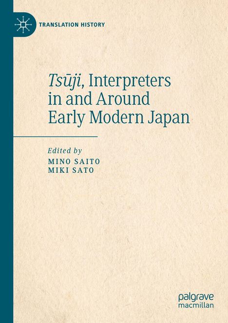 Ts¿ji, Interpreters in and Around Early Modern Japan, Buch