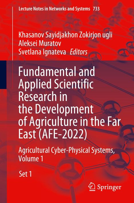 Fundamental and Applied Scientific Research in the Development of Agriculture in the Far East (AFE-2022), 2 Bücher