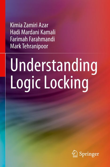 Kimia Zamiri Azar: Understanding Logic Locking, Buch