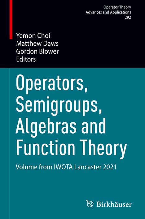Operators, Semigroups, Algebras and Function Theory, Buch
