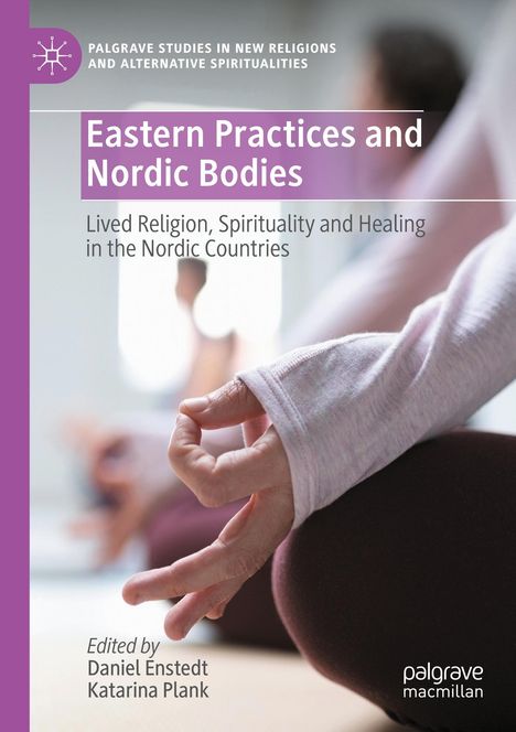 Eastern Practices and Nordic Bodies, Buch