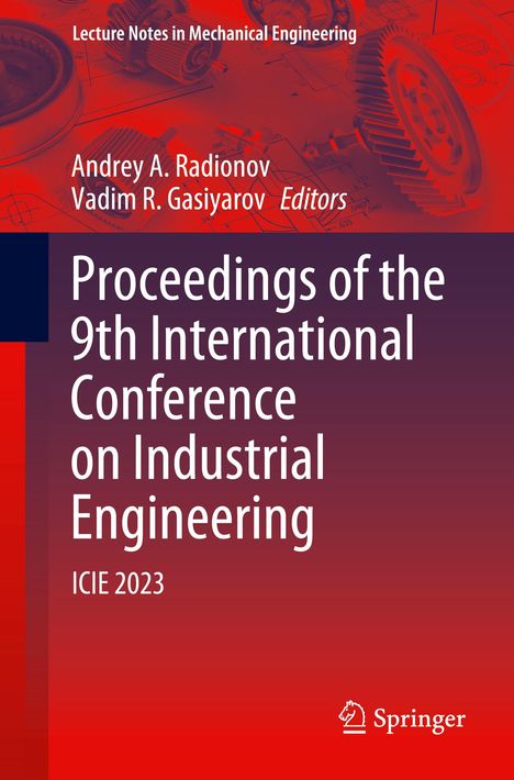 Proceedings of the 9th International Conference on Industrial Engineering, Buch