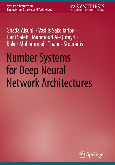 Ghada Alsuhli: Number Systems for Deep Neural Network Architectures, Buch