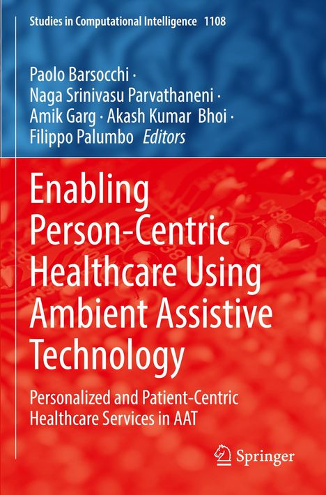 Enabling Person-Centric Healthcare Using Ambient Assistive Technology, Buch