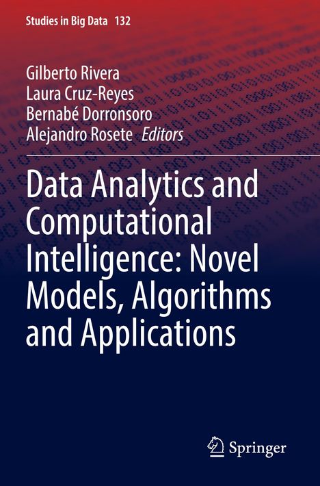 Data Analytics and Computational Intelligence: Novel Models, Algorithms and Applications, Buch