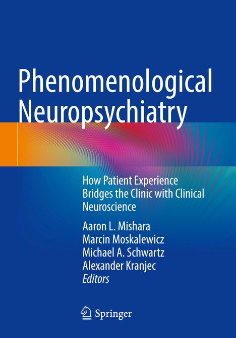 Phenomenological Neuropsychiatry, Buch