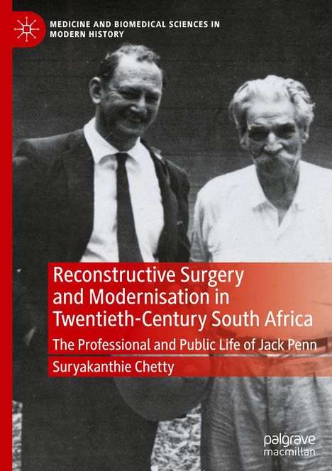 Suryakanthie Chetty: Reconstructive Surgery and Modernisation in Twentieth-Century South Africa, Buch